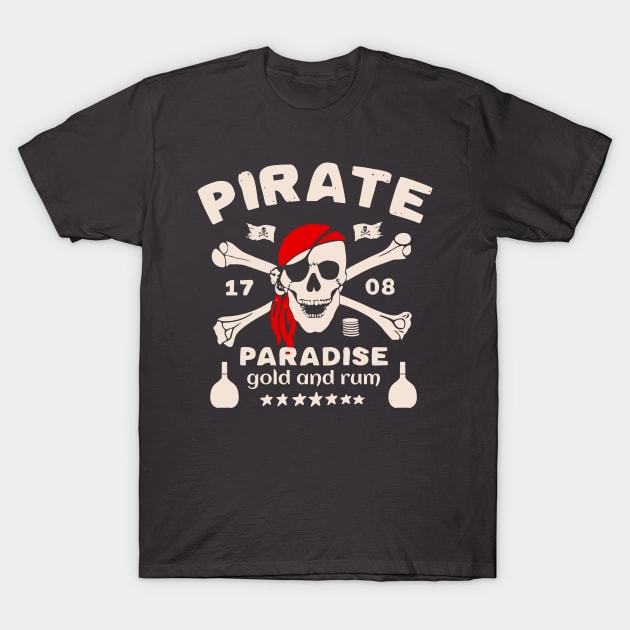 Pirate Paradise gold and rum T-Shirt by SpaceWiz95